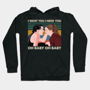 I Want You I Need You Oh Baby Oh Baby Retro Hoodie